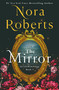 The Mirror (The Lost Bride Trilogy, Book 2) by Nora Roberts, 9781250288776