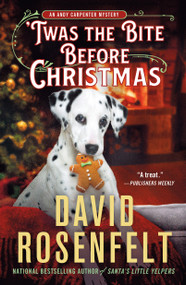 'Twas the Bite Before Christmas (An Andy Carpenter Mystery) - 9781250828866 by David Rosenfelt, 9781250828866