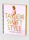 Taylor Swift Style (Fashion Through the Eras) by Sarah Chapelle, 9781250906151