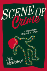 Scene of Crime (A Christmas Murder Mystery) by Jill McGown, 9781035029709