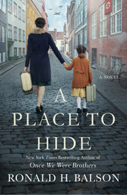 A Place to Hide (A Novel) - 9781250282484 by Ronald H. Balson, 9781250282484