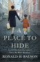 A Place to Hide (A Novel) - 9781250282484 by Ronald H. Balson, 9781250282484