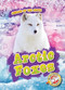 Arctic Foxes - 9781626179356 by Rebecca Pettiford, Dana Fleming, 9781626179356