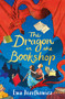The Dragon in the Bookshop by Ewa Jozefkowicz, 9781801109208