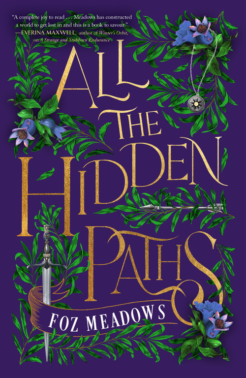 All the Hidden Paths - 9781250829320 by Foz Meadows, 9781250829320