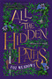 All the Hidden Paths - 9781250829320 by Foz Meadows, 9781250829320