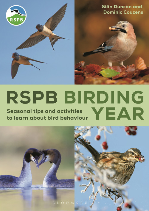 RSPB Birding Year (Seasonal tips and activities to learn about bird behaviour) by Dominic Couzens, Siân Duncan, 9781399413428