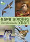 RSPB Birding Year (Seasonal tips and activities to learn about bird behaviour) by Dominic Couzens, Siân Duncan, 9781399413428