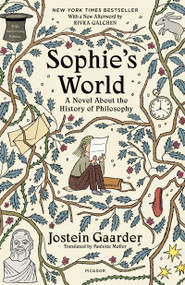 Sophie's World (A Novel About the History of Philosophy (30th Anniversary Edition)) - 9781250860491 by Jostein Gaarder, Paulette Møller, Rivka Galchen, 9781250860491