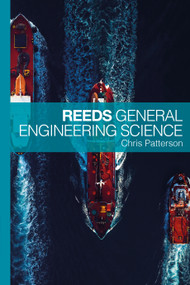 Reeds General Engineering Science by Chris Patterson, 9781399413473