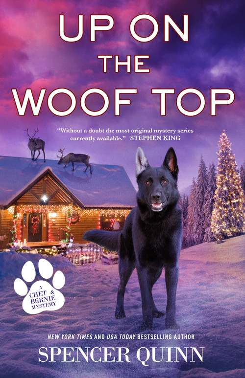 Up on the Woof Top (A Chet & Bernie Mystery) - 9781250843326 by Spencer Quinn, 9781250843326