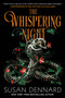 The Whispering Night by Susan Dennard, 9781250339485