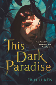 This Dark Paradise by Erin Luken, 9781547613960