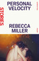 Personal Velocity - 9781250349187 by Rebecca Miller, 9781250349187
