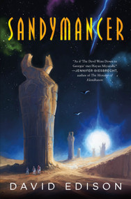 Sandymancer - 9780765379610 by David Edison, 9780765379610