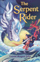 The Serpent Rider by Yxavel Magno Diño, 9781547615131
