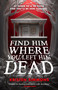 Find Him Where You Left Him Dead - 9781250851147 by Kristen Simmons, 9781250851147