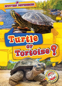 Turtle or Tortoise? - 9781618919502 by Kirsten Chang, Dana Fleming, 9781618919502