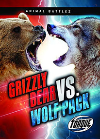 Grizzly Bear vs. Wolf Pack - 9781648342967 by Nathan Sommer, Dana Fleming, 9781648342967