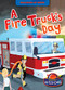 A Fire Truck's Day by Lily Schell, Mike Byrne, Dana Fleming, 9781644876633