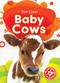 Baby Cows - 9781644876695 by Rachael Barnes, 9781644876695