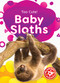 Baby Sloths - 9781644876725 by Rachael Barnes, 9781644876725