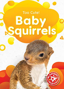 Baby Squirrels by Elizabeth Neuenfeldt, 9781644876732