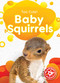 Baby Squirrels by Elizabeth Neuenfeldt, 9781644876732