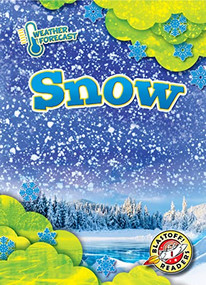 Snow - 9781644877012 by Kirsten Chang, Dana Fleming, 9781644877012