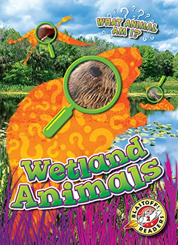 Wetlands Animals by Elizabeth Neuenfeldt, Dana Fleming, 9781644877326