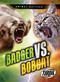 Badger vs. Bobcat by Kieran Downs, Dana Fleming, 9781644877609