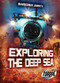 Exploring the Deep Sea by Allan Morey, 9781644877685