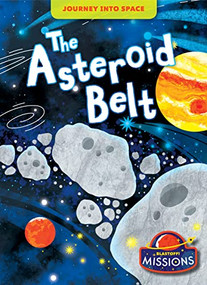 The Asteroid Belt - 9781648348372 by Betsy Rathburn, Natalya Karpova, Dana Fleming, 9781648348372