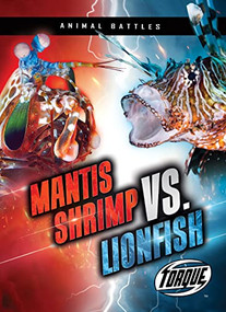 Mantis Shrimp vs. Lionfish - 9781648348778 by Kieran Downs, Dana Fleming, 9781648348778