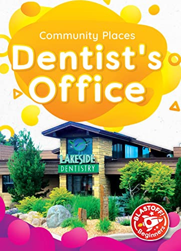 Dentist's Office by Christina Leaf, 9798886870961