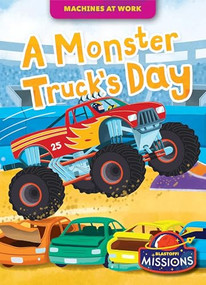 A Monster Truck's Day by Rebecca Sabelko, Christos Skaltsas, Dana Fleming, 9798886873870