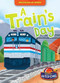 A Train's Day by Betsy Rathburn, Christos Skaltsas, Dana Fleming, 9798886873894