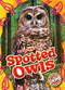 Spotted Owls by Elizabeth Neuenfeldt, Dana Fleming, 9798886874174
