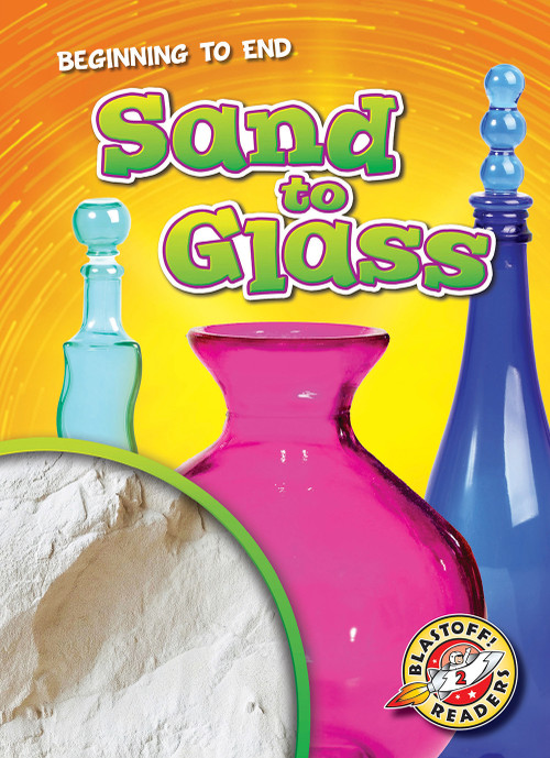 Sand to Glass by Bryan Langdo, 9798886874259