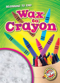 Wax to Crayon by Bryan Langdo, 9798886874266