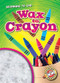 Wax to Crayon by Bryan Langdo, 9798886874266