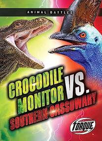 Crocodile Monitor vs. Southern Cassowary by Nathan Sommer, 9798886874587
