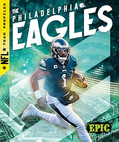 The Philadelphia Eagles by Alicia Z. Klepeis, 9798886874914