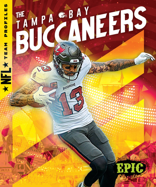The Tampa Bay Buccaneers by Alicia Z. Klepeis, 9798886874952