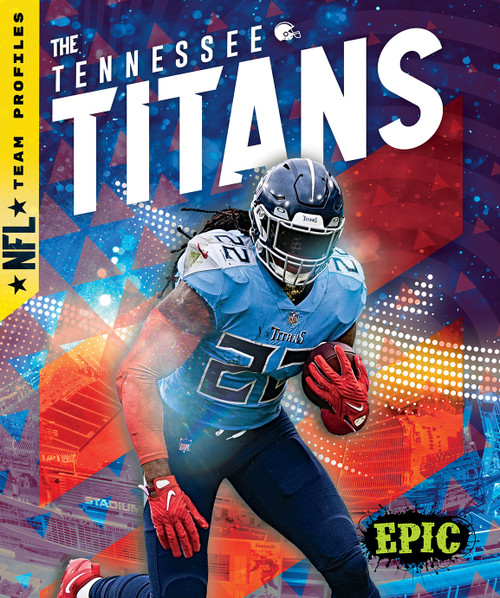 The Tennessee Titans by Alicia Z. Klepeis, 9798886874969