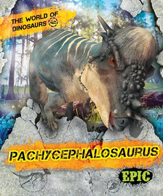 Pachycephalosaurus - 9798886875041 by Rebecca Sabelko, James Kuether, Dana Fleming, 9798886875041