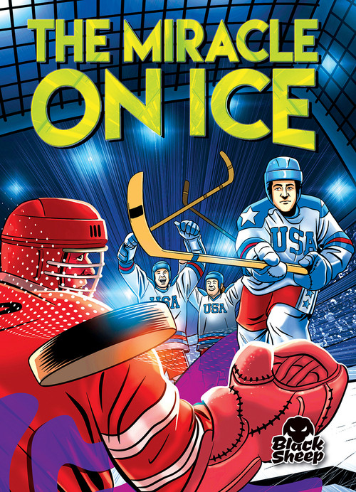 The Miracle on Ice by Betsy Rathburn, Eugene Smith, 9798886875089
