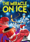The Miracle on Ice by Betsy Rathburn, Gerardo Sandoval, Eugene Smith, 9798886875089