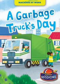 A Garbage Truck's Day - 9798886875249 by Rebecca Sabelko, Christos Skaltsas, Dana Fleming, 9798886875249