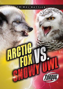 Arctic Fox vs. Snowy Owl - 9798886875485 by Nathan Sommer, 9798886875485